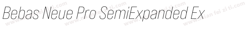 Bebas Neue Pro SemiExpanded ExtraBo字体转换